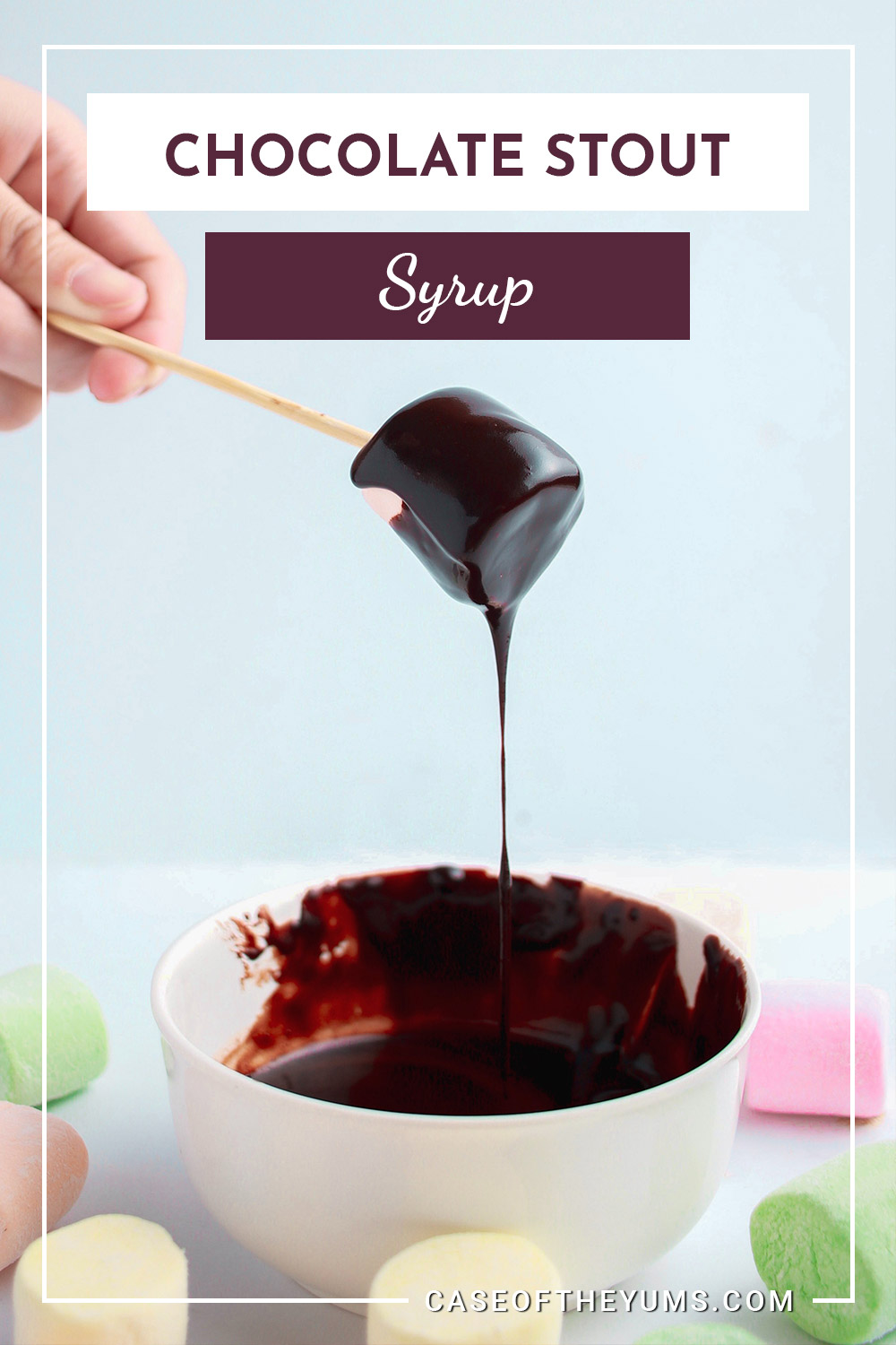 Marshmallow dipped in chocolate syrup = Chocolate Stout Syrup - Chocolate Stout Syrup