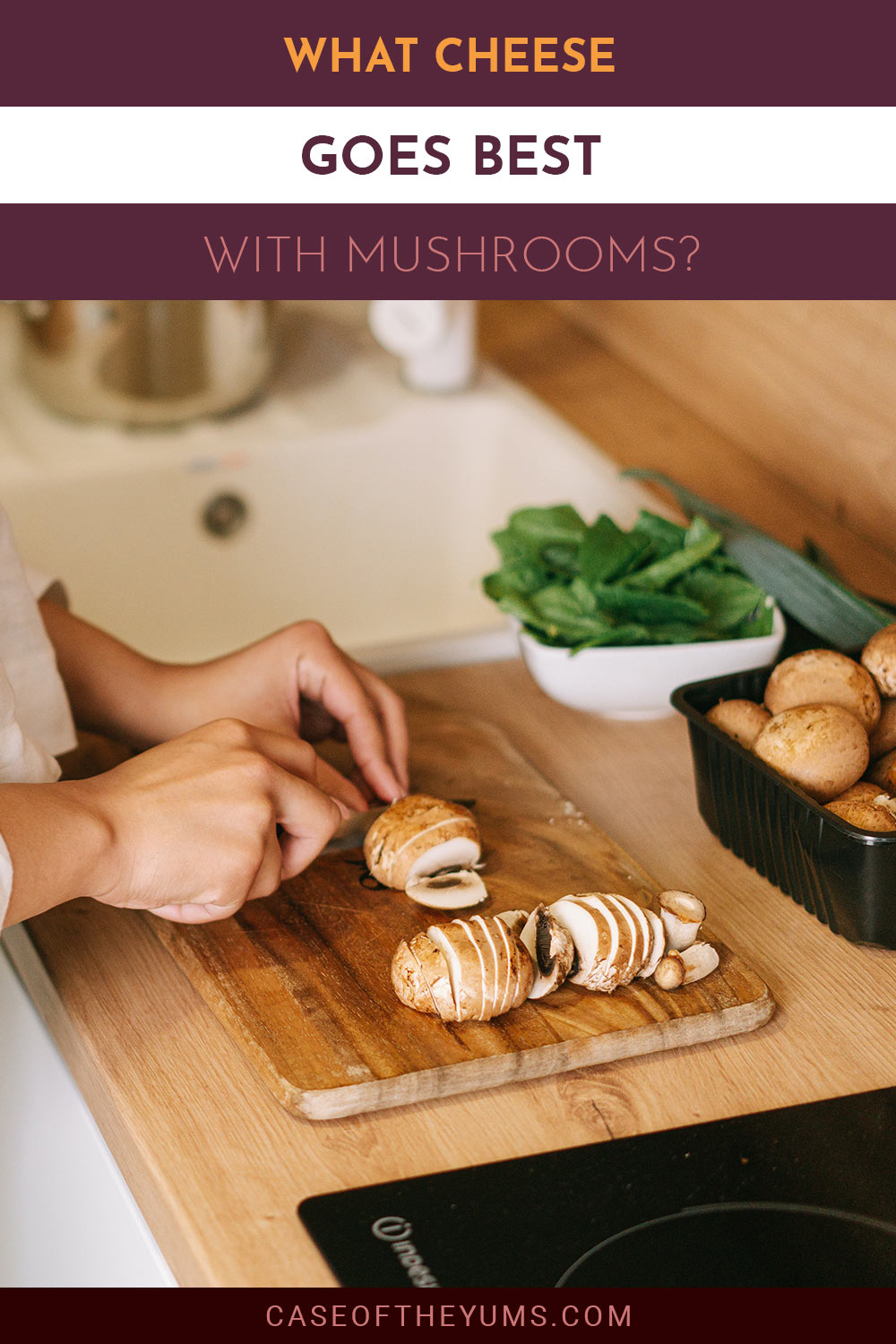 A chef cutting mushrooms on a chopping board - What Cheese Goes Best With Mushrooms?