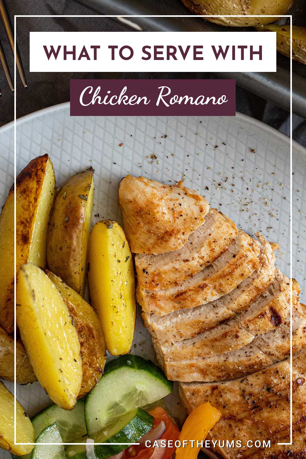 What To Serve With Chicken Romano Case Of The Yums