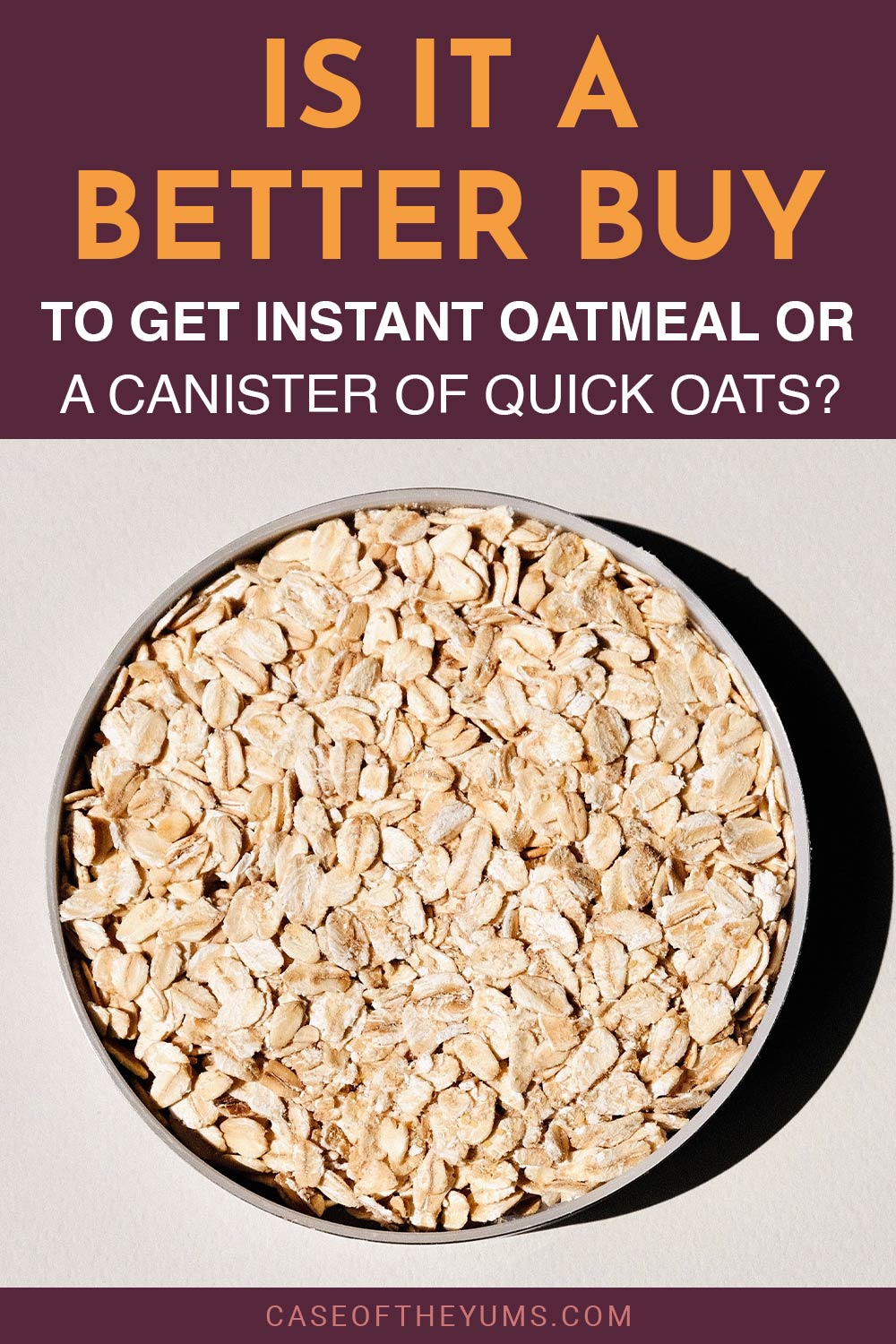 Oats in a bowl - Is It A Better Buy To Get Instant Oatmeal Or A Canister Of Quick Oats?
