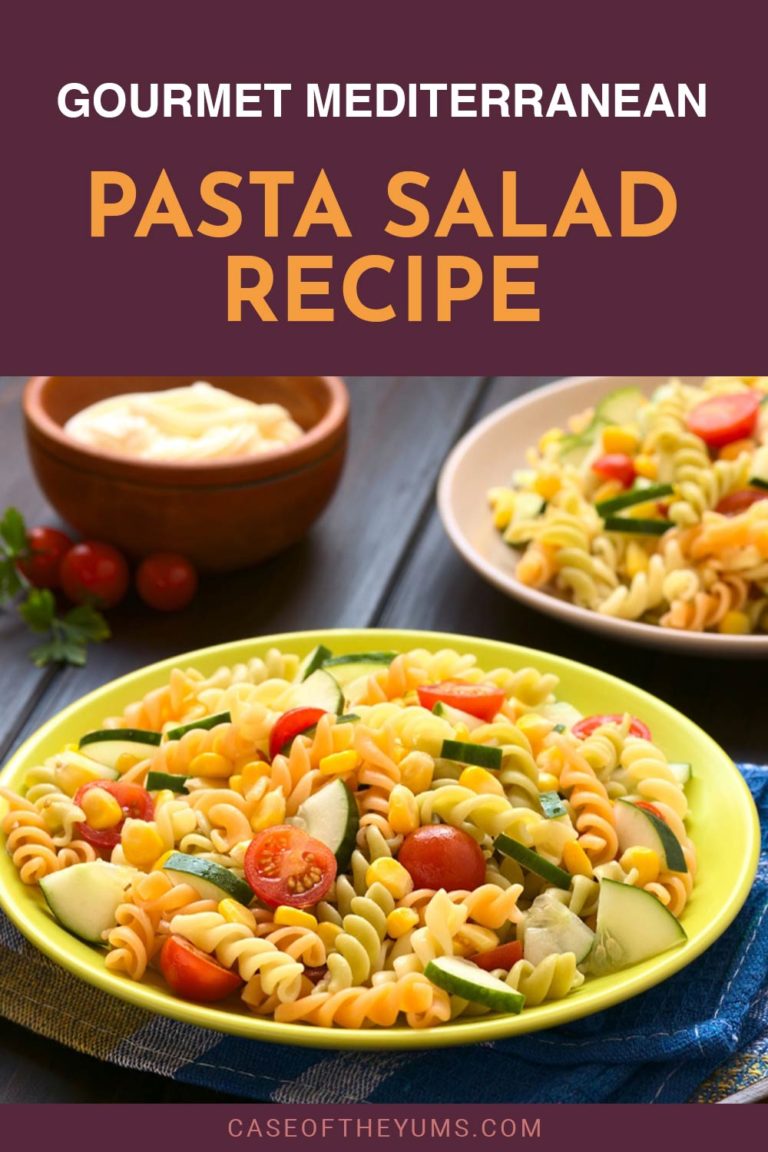 Gourmet Mediterranean Pasta Salad Recipe Case of The Yums